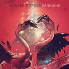 Wynter Gordon - Human Condition Pt. 2: Sanguine