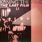 Kissing The Pink - The Last Film (VLS)