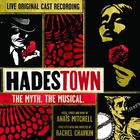 Hadestown: The Myth. The Musical. (Original Cast Recording) (Live)