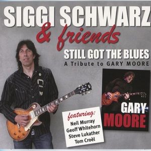 Still Got The Blues (A Tribute To Gary Moore)
