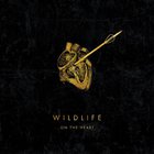 Wildlife - On The Heart