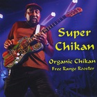 Organic Chikan, Free Range Rooster