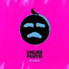Unlike Pluto - Oh Raven (Sing Me A Happy Song) (CDS)