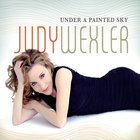 Judy Wexler - Under A Painted Sky