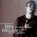 Bitty Mclean - On Bond Street Kgn. Ja. (With The Supersonics)