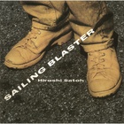 Hiroshi Sato - Sailing Blaster (Remastered 2015)