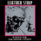 Leaether Strip - Science For The Satanic Citizen (EP)