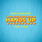 Merk & Kremont - Hands Up (CDS)