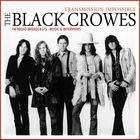 Black Crowes - Transmission Impossible CD1