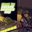 Channel Live - Secret Science Rap