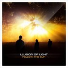 Illusion Of Light - Follow The Sun