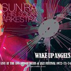 Wake Up Angels (Live At The Ann Arbor Blues & Jazz Festival 1972-73-74)