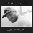 Chase Rice - Lonely If You Are (CDS)