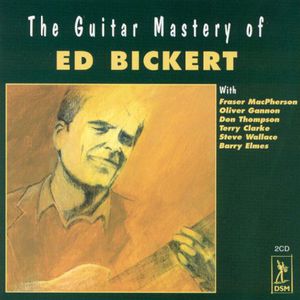 The Guitar Mastery Of Ed Bickert CD1