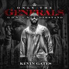 Kevin Gates - Only The Generals Gon Understand (EP)
