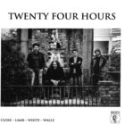 Twenty Four Hours - Close - Lamb - White - Walls CD1