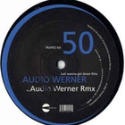 Audio Werner - Just Wanna Get Down (Remixes)