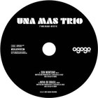 Una Mas Trio - Son Montuno (EP)