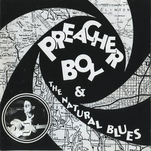 Preacher Boy & The Natural Blues