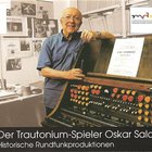 Der Trautonium - Spieler Oskar Sala CD1