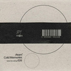 Atom™ - Cold Memories CD1