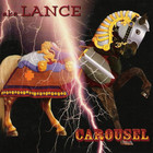 Lance - Carousel
