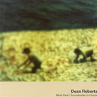 Dean Roberts - Moth Park / Soundtracks To Utopia