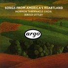Mormon Tabernacle Choir - Songs From America's Heartland