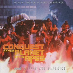 Conquest Of The Planet Of The Apes / Battle For The Planet Of The Apes (With Leonard Rosenman)