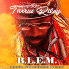 TARRUS RILEY - B.L.E.M. (EP)