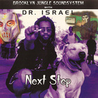 Dr. Israel - Next Step (With Brooklyn Jungle Soundsystem)