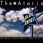 The Ataris - Blue Skies, Broken Hearts. . .
