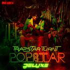 PnB Rock - Trapstar Turnt Popstar (Deluxe Edition)