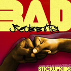Bad Rabbits - Stick Up Kids (EP)