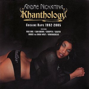 Khanthology Cocain Raps 1992-2005 CD1