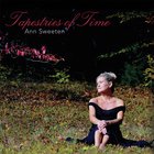 Ann Sweeten - Tapestries Of Time