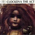 Clock DVA - The Act (MCD)