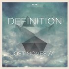 Definition - Lost Moves (EP)