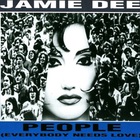 Jamie Dee - People (Everybody Needs Love) (MCD)