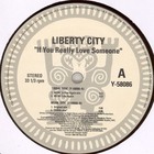 Liberty City - If You Really Love Someone
