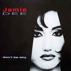 Jamie Dee - Don't Be Shy (MCD)