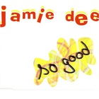 Jamie Dee - So Good (MCD)