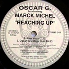 Oscar G - Reaching Up (MCD) (Vinyl)
