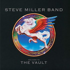Steve Miller Band - Welcome To The Vault CD1