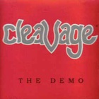 Cleavage - The Demo