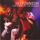 Skipinnish - The Sound Of The Summer
