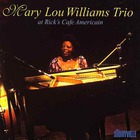 Mary Lou Williams - At Rick's Cafè Americain