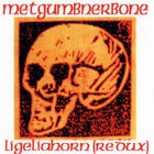 Ligeliahorn (Redux) (Reissued 2002)