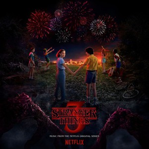 Stranger Things: Soundtrack From The Netflix Original Series Season 3