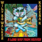 Wily Bo Walker - A Long Way From Heaven (With Karena K) (EP)